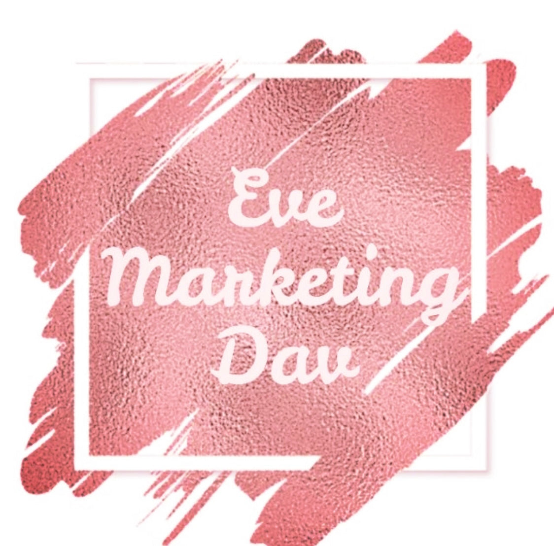 Eve Marketing Dav
